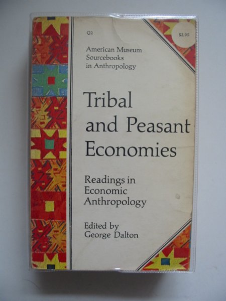 Photo of TRIBAL AND PEASANT ECONOMIES written by Dalton, George published by The Natural History Press (STOCK CODE: 563257)  for sale by Stella & Rose's Books