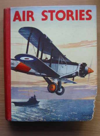 Photo of AIR STORIES written by Johns, W.E. Rochester, George E. et al,  illustrated by Bradshaw, Stanley Orton published by The Ace Publishing Company (STOCK CODE: 565425)  for sale by Stella & Rose's Books