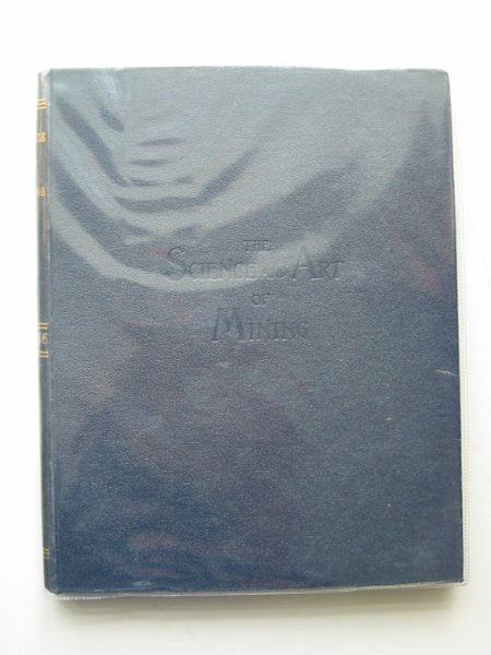 Photo of THE SCIENCE AND ART OF MINING VOL LXVI published by Thos. Wall &amp; Sons Ltd. (STOCK CODE: 566248)  for sale by Stella & Rose's Books