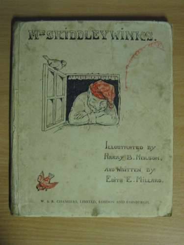 Photo of MR SKIDDLEYWINKS written by Millard, Edith illustrated by Neilson, Harry B. published by W. &amp; R. Chambers (STOCK CODE: 567944)  for sale by Stella & Rose's Books