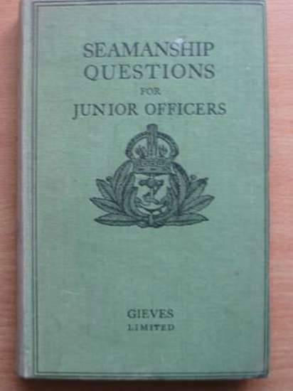 Photo of SEAMANSHIP QUESTIONS FOR JUNIOR OFFICERS written by Marsh, T.W. published by Gieves Limited (STOCK CODE: 570995)  for sale by Stella & Rose's Books