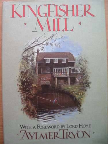 Photo of KINGFISHER MILL written by Tryon, Aylmer illustrated by McPhail, Rodger published by Collins (STOCK CODE: 572557)  for sale by Stella & Rose's Books