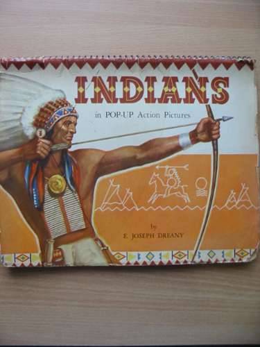 Photo of INDIANS IN POP-UP ACTION PICTURES written by Dreany, E. Joseph published by Publicity Products Ltd. (STOCK CODE: 573208)  for sale by Stella & Rose's Books