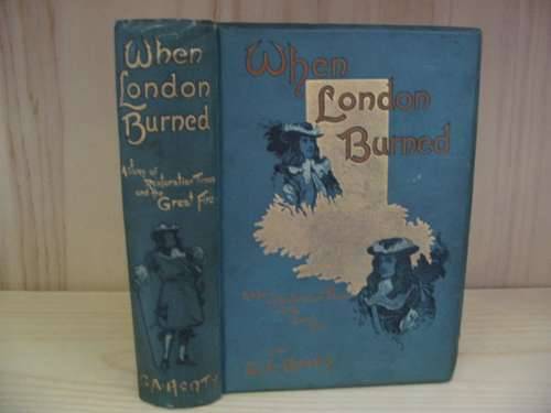 Photo of WHEN LONDON BURNED written by Henty, G.A. illustrated by Finnemore, J. published by Blackie &amp; Son Ltd. (STOCK CODE: 577066)  for sale by Stella & Rose's Books