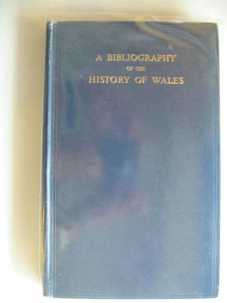 Photo of A BIBLIOGRAPHY OF THE HISTORY OF WALES written by Jenkins, R.T. Rees, William published by University of Wales (STOCK CODE: 577112)  for sale by Stella & Rose's Books