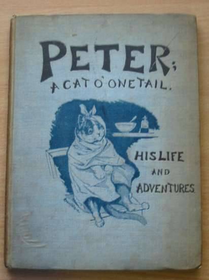 Photo of PETER A CAT O' ONE TAIL written by Morley, Charles illustrated by Wain, Louis published by Pall Mall Gazette (STOCK CODE: 577486)  for sale by Stella & Rose's Books