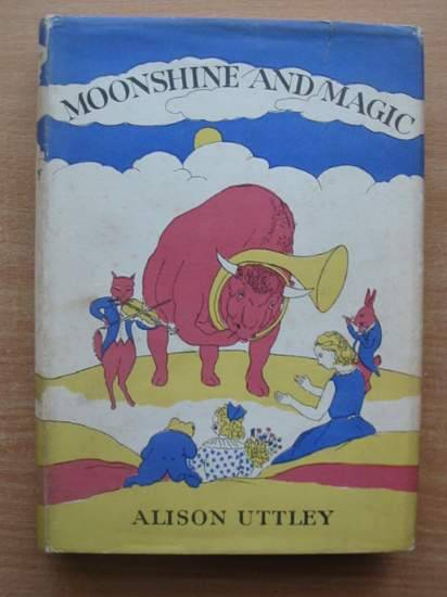 Photo of MOONSHINE AND MAGIC written by Uttley, Alison illustrated by Townsend, William published by Faber &amp; Faber (STOCK CODE: 579996)  for sale by Stella & Rose's Books