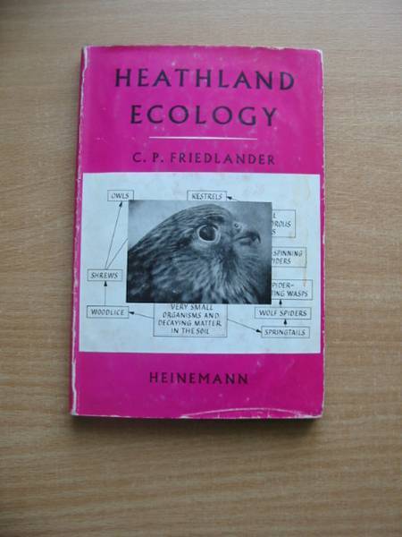 Photo of HEATHLAND ECOLOGY written by Friedlander, C.P. published by Heinemann (STOCK CODE: 581163)  for sale by Stella & Rose's Books