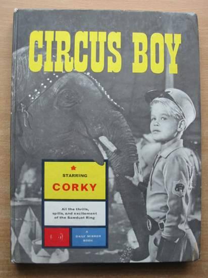 Photo of CIRCUS BOY written by Grimsley, Gordon illustrated by Pollack, John published by Daily Mirror (STOCK CODE: 582314)  for sale by Stella & Rose's Books