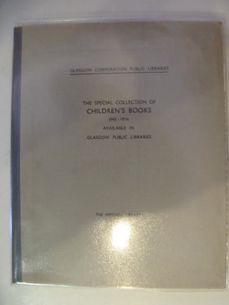 Photo of THE SPECIAL COLLECTION OF CHILDREN'S BOOKS (PRE-1914) AVAILABLE IN GLASGOW PUBLIC LIBRARIES- Stock Number: 585772