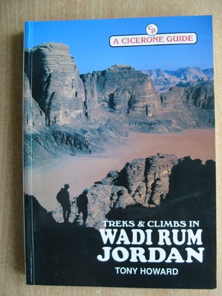 Photo of TREKS AND CLIMBS IN WADI RUM JORDAN written by Howard, Tony published by Cicerone Press (STOCK CODE: 588007)  for sale by Stella & Rose's Books