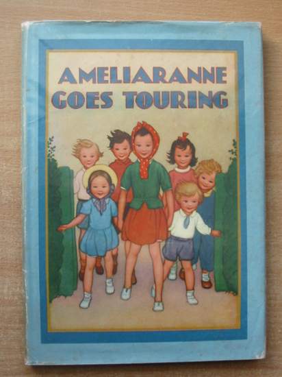 Photo of AMELIARANNE GOES TOURING written by Heward, Constance illustrated by Pearse, S.B. published by George G. Harrap &amp; Co. Ltd. (STOCK CODE: 589994)  for sale by Stella & Rose's Books