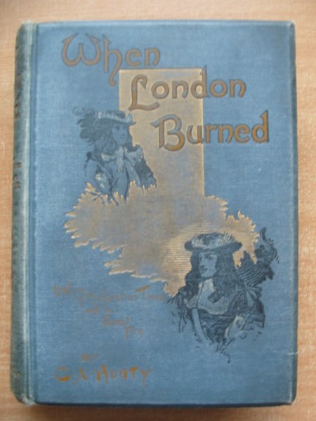 Photo of WHEN LONDON BURNED written by Henty, G.A. illustrated by Finnemore, J. published by Blackie & Son Ltd. (STOCK CODE: 591163)  for sale by Stella & Rose's Books