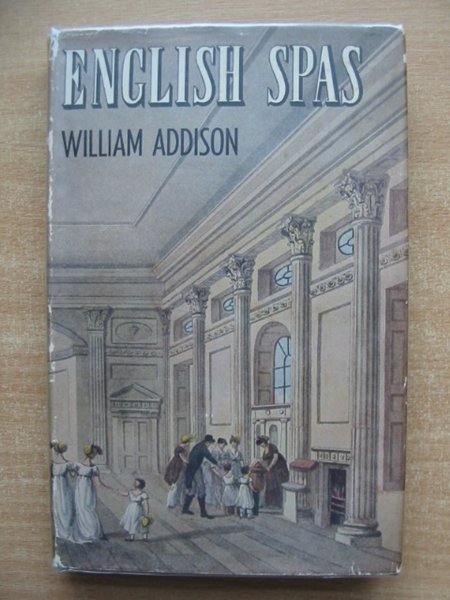 Photo of ENGLISH SPAS written by Addison, William published by B.T. Batsford Ltd. (STOCK CODE: 591205)  for sale by Stella & Rose's Books