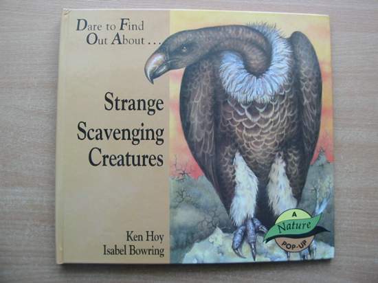 Photo of STRANGE SCAVENGING CREATURES written by Hoy, Ken illustrated by Bowring, Isabel published by Brown Wells &amp; Jacobs Ltd. (STOCK CODE: 591671)  for sale by Stella & Rose's Books