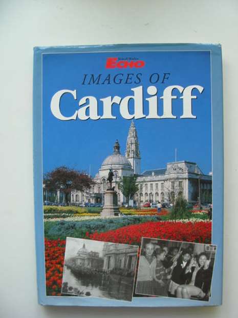 Photo of IMAGES OF CARDIFF published by Breedon Books Publishing Co. (STOCK CODE: 592293)  for sale by Stella & Rose's Books