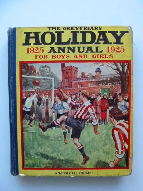 Photo of THE GREYFRIARS HOLIDAY ANNUAL 1925 written by Richards, Frank published by The Amalgamated Press (STOCK CODE: 595712)  for sale by Stella & Rose's Books