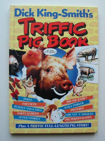 Photo of DICK KING SMITH'S TRIFFIC PIG BOOK written by King-Smith, Dick illustrated by Graham-Yooll, Liz published by Victor Gollancz Ltd. (STOCK CODE: 596865)  for sale by Stella & Rose's Books