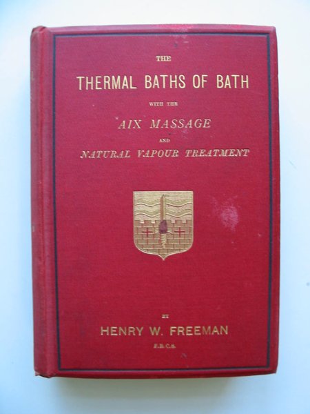 Photo of THE THERMAL BATHS OF BATH written by Freeman, Henry William published by Hamilton, Adams &amp; Co. (STOCK CODE: 597549)  for sale by Stella & Rose's Books