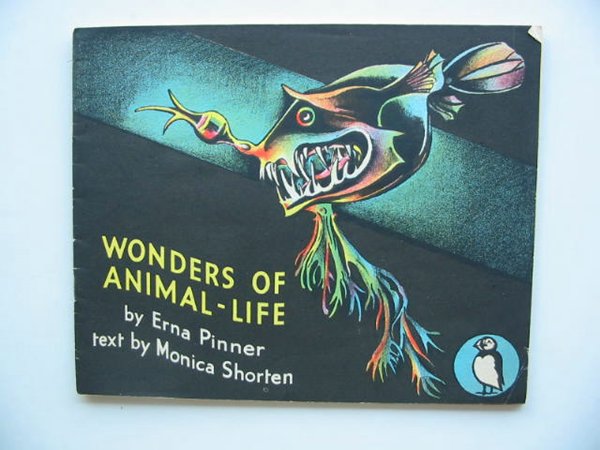Photo of WONDERS OF ANIMAL LIFE written by Shorten, Monica illustrated by Pinner, Erna published by Penguin (STOCK CODE: 604403)  for sale by Stella & Rose's Books