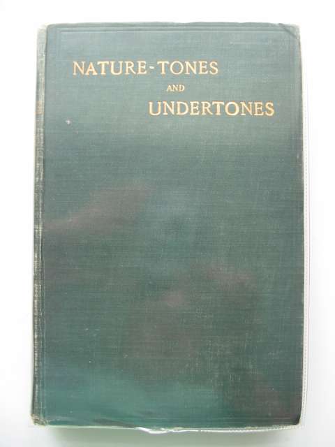 Photo of NATURE-TONES & UNDERTONES written by Boraston, J. Maclair published by Sherratt &amp; Hughes (STOCK CODE: 613216)  for sale by Stella & Rose's Books