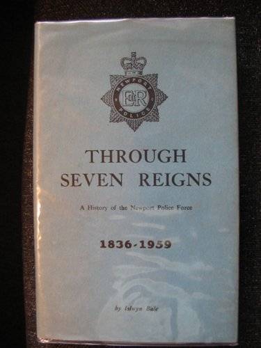 Photo of THROUGH SEVEN REIGNS written by Bale, Islwyn published by Hughes and Son Ltd. (STOCK CODE: 617156)  for sale by Stella & Rose's Books