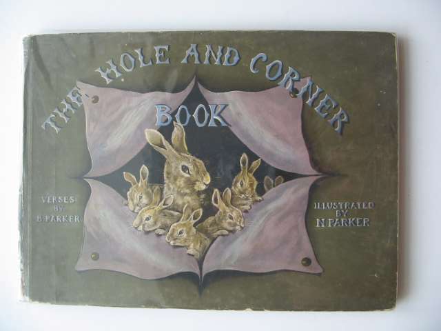 Photo of THE HOLE AND CORNER BOOK written by Parker, B. illustrated by Parker, N. published by W. &amp; R. Chambers (STOCK CODE: 622119)  for sale by Stella & Rose's Books