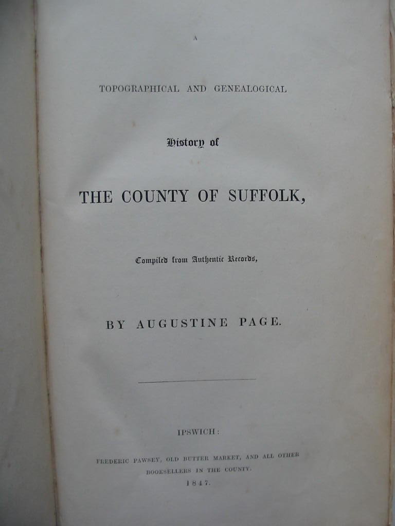 Photo of A TOPOGRAPHICAL AND GENEALOGICAL HISTORY OF THE COUNTY OF SUFFOLK written by Page, Augustine published by Frederic Pawsey (STOCK CODE: 627224)  for sale by Stella & Rose's Books