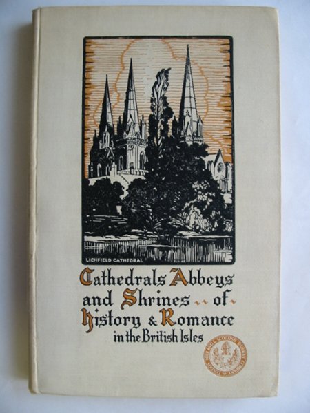 Photo of CATHEDRALS ABBEYS AND SHRINES OF HISTORY AND ROMANCE IN THE BRITISH ISLES published by London Midland and Scottish Railway Company (STOCK CODE: 628570)  for sale by Stella & Rose's Books