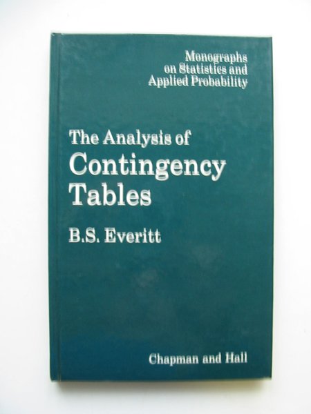 Photo of THE ANALYSIS OF CONTINGENCY TABLES written by Everitt, Brian S. published by Chapman & Hall (STOCK CODE: 628951)  for sale by Stella & Rose's Books