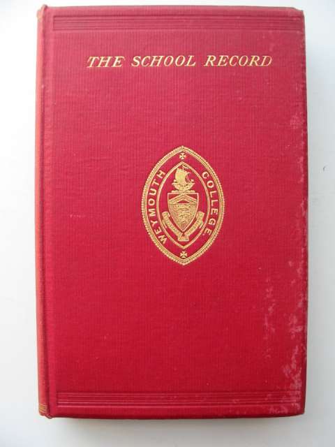 Photo of THE BOOK OF RECORDS OF WEYMOUTH COLLEGE written by Falkner, Charles G. published by Richard Johnson And Sons Limited (STOCK CODE: 630045)  for sale by Stella & Rose's Books