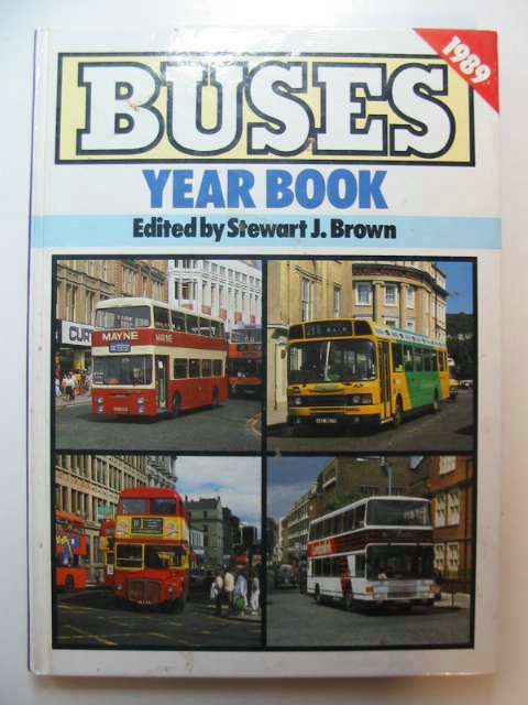 Photo of BUSES YEAR BOOK 1989 written by Brown, Stewart J. published by Ian Allan Ltd. (STOCK CODE: 630657)  for sale by Stella & Rose's Books