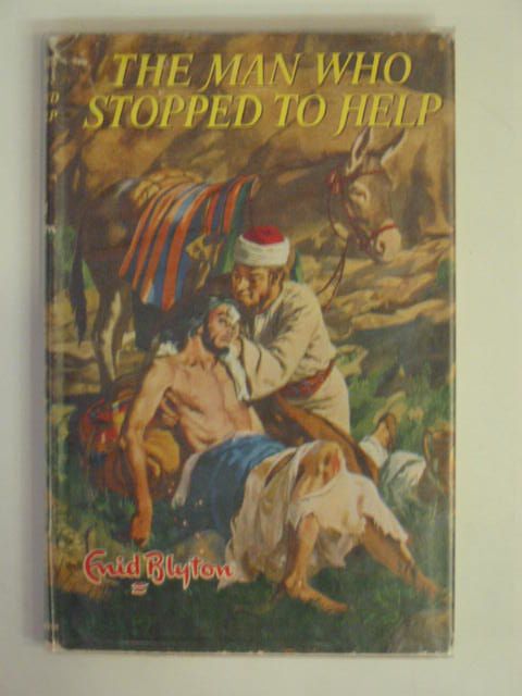 Photo of THE MAN WHO STOPPED TO HELP written by Blyton, Enid illustrated by Walker, Elsie published by Lutterworth Press (STOCK CODE: 653787)  for sale by Stella & Rose's Books