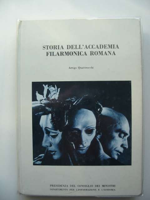 Photo of STORIA DELL'ACCADEMIA FILARMONICA ROMANA written by Quattrocchi, Arrigo (STOCK CODE: 656724)  for sale by Stella & Rose's Books