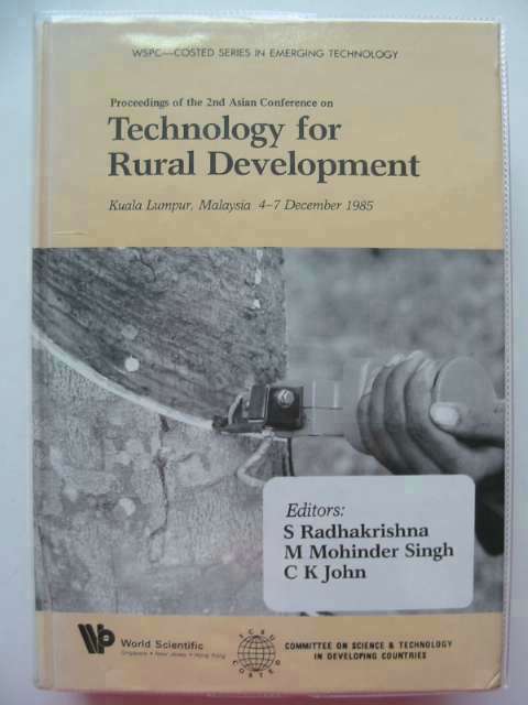 Photo of TECHNOLOGY FOR RURAL DEVELOPMENT written by Radhakrishna, S. Singh, M. Mohinder John, C.K. published by World Scientific (STOCK CODE: 658568)  for sale by Stella & Rose's Books