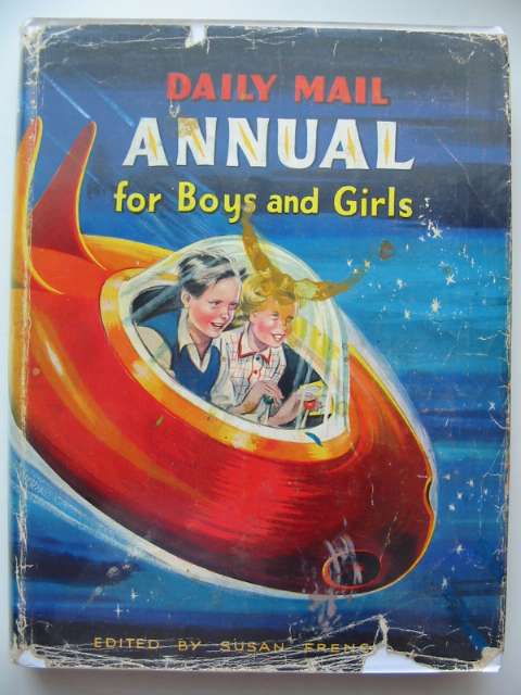 Photo of DAILY MAIL ANNUAL FOR BOYS AND GIRLS written by French, Susan Blyton, Enid Chappell, Mollie published by Daily Mail (STOCK CODE: 659194)  for sale by Stella & Rose's Books