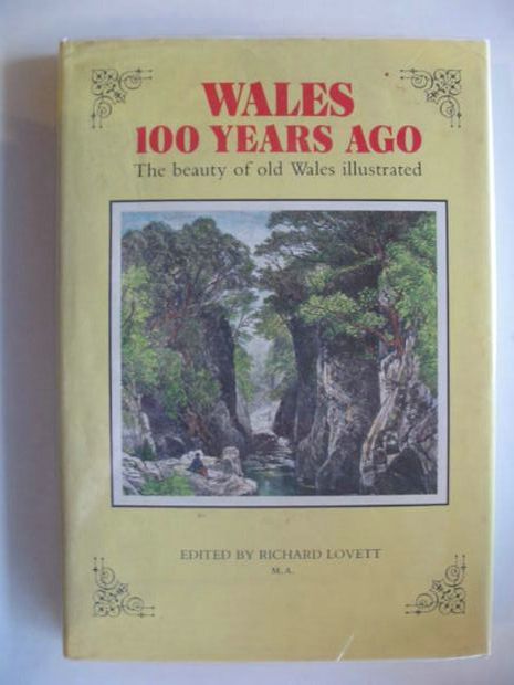 Photo of WALES 100 HUNDRED YEARS AGO: THE BEAUTY OF OLD WALES ILLUSTRATED written by Lovett, Richard published by Bracken Books (STOCK CODE: 662116)  for sale by Stella & Rose's Books