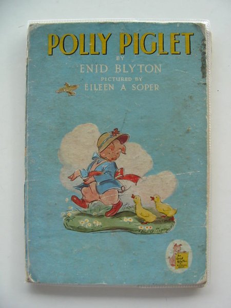 Photo of POLLY PIGLET written by Blyton, Enid illustrated by Soper, Eileen published by The Brockhampton Book Co. Ltd. (STOCK CODE: 662626)  for sale by Stella & Rose's Books
