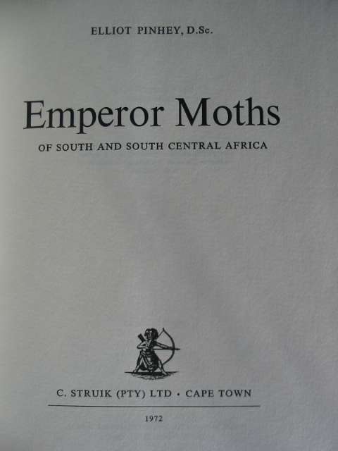 Photo of EMPEROR MOTHS OF SOUTH AND SOUTH CENTRAL AFRICA written by Pinhey, Elliot published by C. Struik (STOCK CODE: 663603)  for sale by Stella & Rose's Books