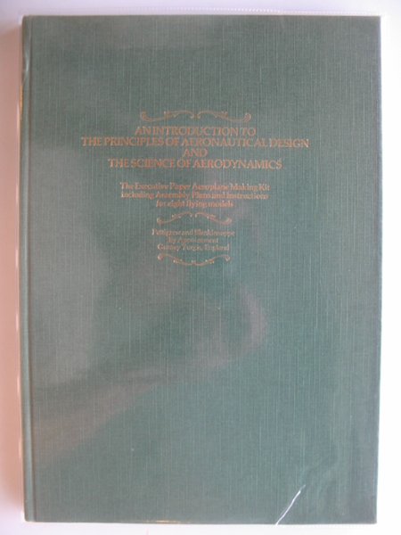 Photo of AN INTRODUCTION TO THE PRINCIPLES OF AERONAUTICAL DESIGN AND THE SCIENCE OF AERODYNAMICS written by Pettigrew,  Blenkinsoppe,  published by John Adams Toys (STOCK CODE: 670232)  for sale by Stella & Rose's Books
