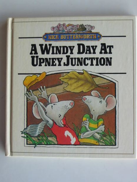Photo of A WINDY DAY AT UPNEY JUNCTION written by Butterworth, Nick illustrated by Butterworth, Nick published by MacDonald (STOCK CODE: 672997)  for sale by Stella & Rose's Books