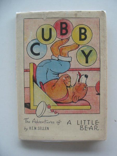 Photo of CUBBY THE ADVENTURES OF A LITTLE BEAR written by Sellen, H.E.M. illustrated by Sellen, H.E.M. published by Brockhampton Press (STOCK CODE: 673384)  for sale by Stella & Rose's Books