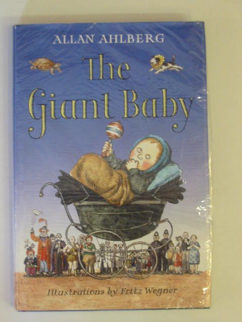 Photo of THE GIANT BABY written by Ahlberg, Allan illustrated by Wegner, Fritz published by Viking (STOCK CODE: 675933)  for sale by Stella & Rose's Books