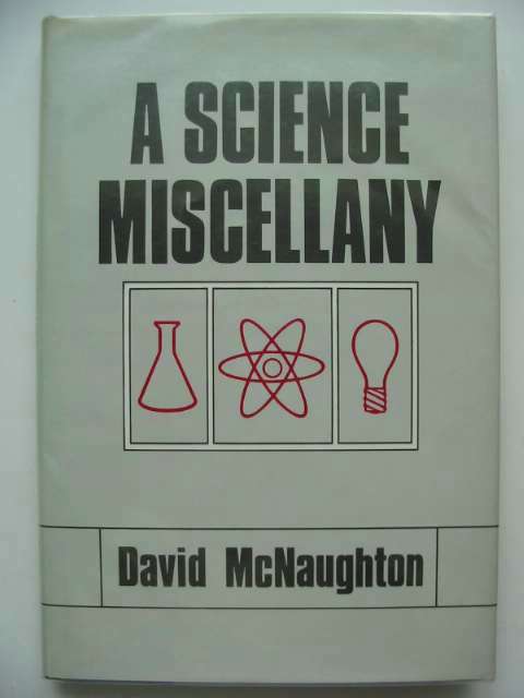 Photo of A SCIENCE MISCELLANY written by McNaughton, David published by Vantage Press (STOCK CODE: 680349)  for sale by Stella & Rose's Books