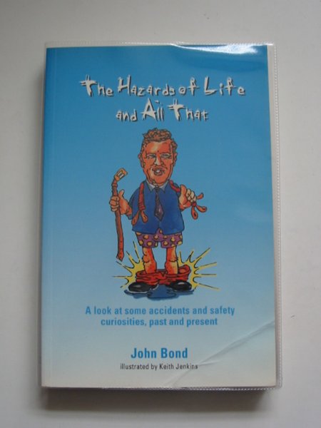 Photo of THE HAZARDS OF LIFE AND ALL THAT written by Bond, John published by Institute Of Physics (STOCK CODE: 680471)  for sale by Stella & Rose's Books