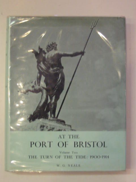Photo of AT THE PORT OF BRISTOL VOLUME TWO written by Neale, W.G. published by The Port Of Bristol Authority (STOCK CODE: 682806)  for sale by Stella & Rose's Books