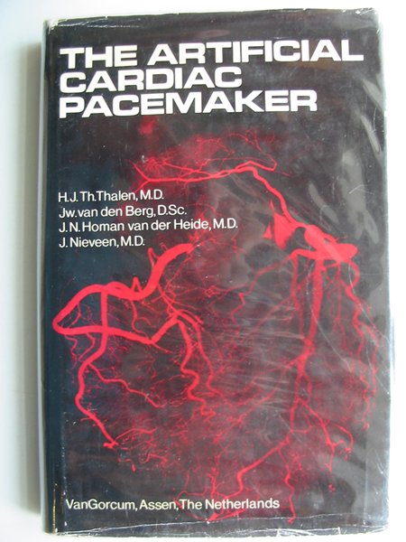 Photo of THE ARTIFICIAL CARDIAC PACEMAKER written by Thalen, H.J.th. et al, published by Van Gorcum (STOCK CODE: 683487)  for sale by Stella & Rose's Books