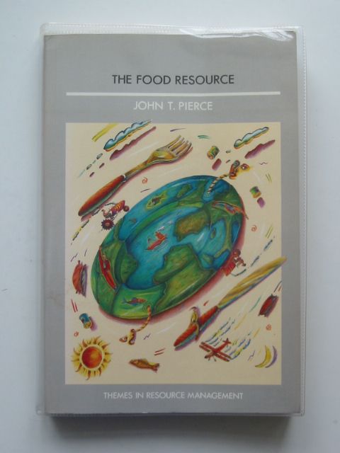 Photo of THE FOOD RESOURCE written by Pierce, John T. published by Longman Scientific &amp; Technical (STOCK CODE: 683974)  for sale by Stella & Rose's Books