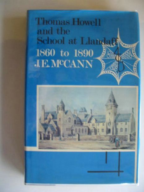 Photo of THOMAS HOWELL AND THE SCHOOL AT LLANDAFF 1860 TO 1890 written by Mccann, Jean E. published by D. Brown &amp; Sons Limited (STOCK CODE: 686262)  for sale by Stella & Rose's Books