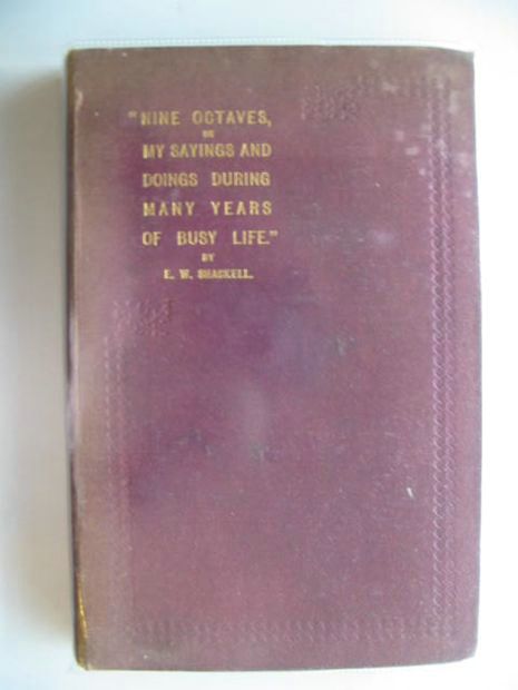 Photo of NINE OCTAVES OR MY SAYINGS AND DOINGS DURING MANY YEARS OF BUSY LIFE written by Shackell, E.W. published by Western Mail (STOCK CODE: 689298)  for sale by Stella & Rose's Books